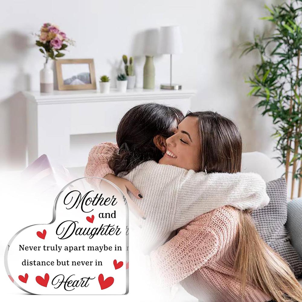 Daughter Gifts from Mom – Acrylic Heart-Shaped Plaque Daughter Gifts from Mom – Acrylic Heart-Shaped Plaque
